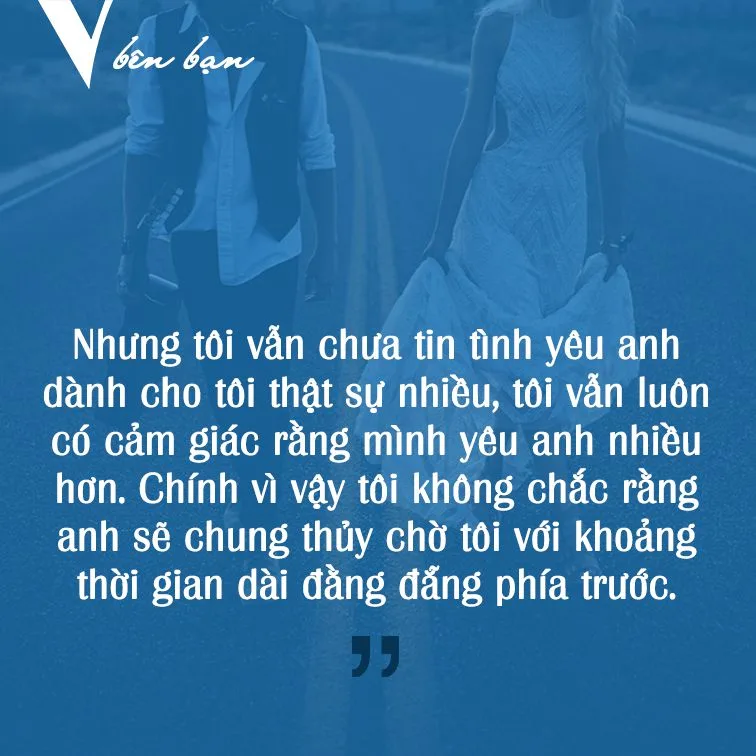 Tư vấn tâm lý: Phải tin vào tình cảm của chính mình
