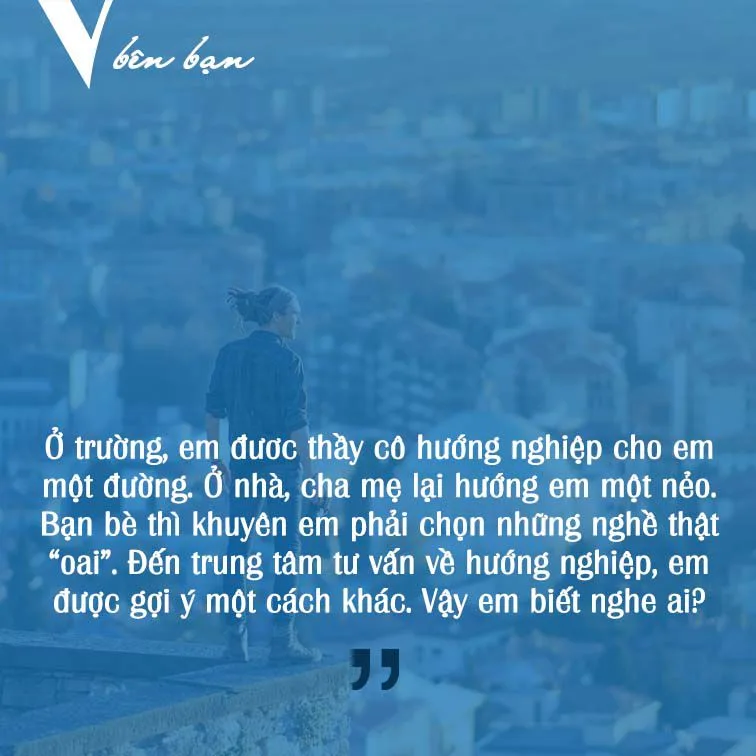 Tư vấn hướng nghiệp: Nên nghe ai, khi hướng nghiệp?