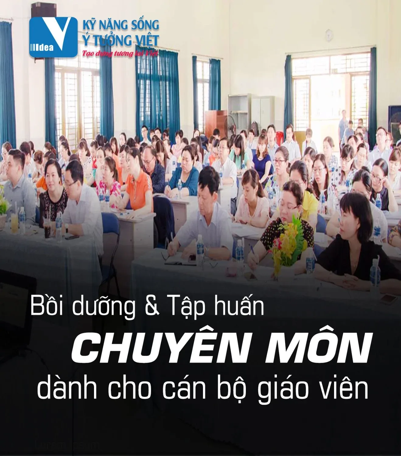 Ý Tưởng Việt Tập huấn giáo viên kỹ năng sống