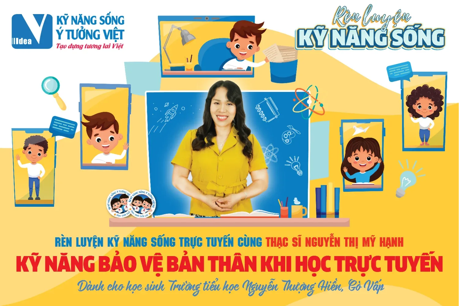 Chương trình Rèn luyện kỹ năng sống trực tuyến: Kỹ năng bảo vệ bản thân khi học trực tuyến - Trường TH Nguyễn Thượng Hiền