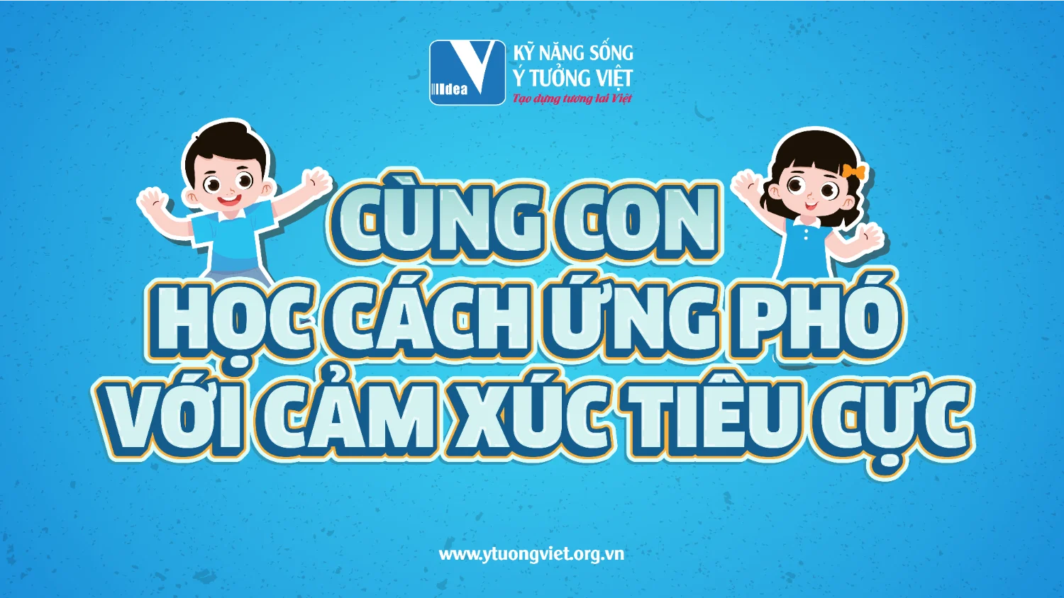 Cung Con Don He An Toan Vui Ve Cung Con Hoc Cach Ung Pho Voi Cam Xuc Tieu Cuc.png