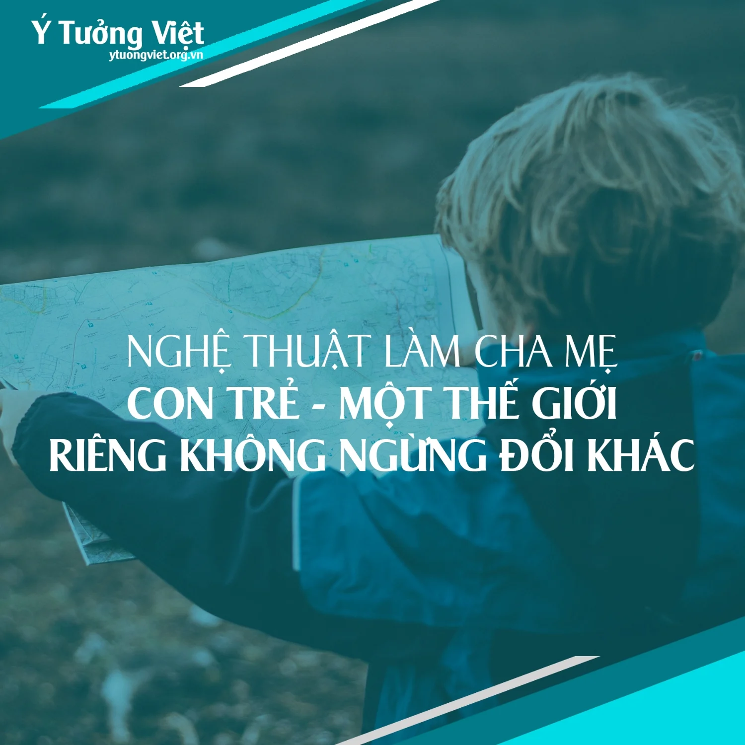 Nghe Thuat Lam Cha Me Con Tre Mot The Gioi Rieng Khong Ngung Doi Khac.webp