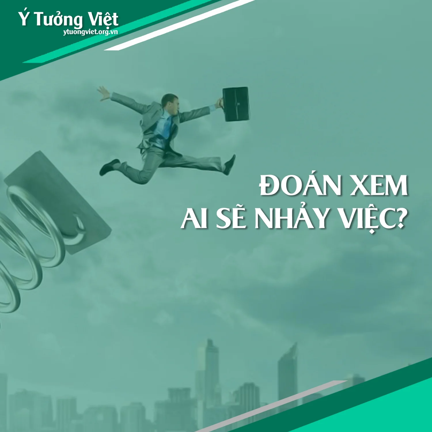 Tu Van Tam Ly Doan Xem Ai Se Nhay Viec 1.webp