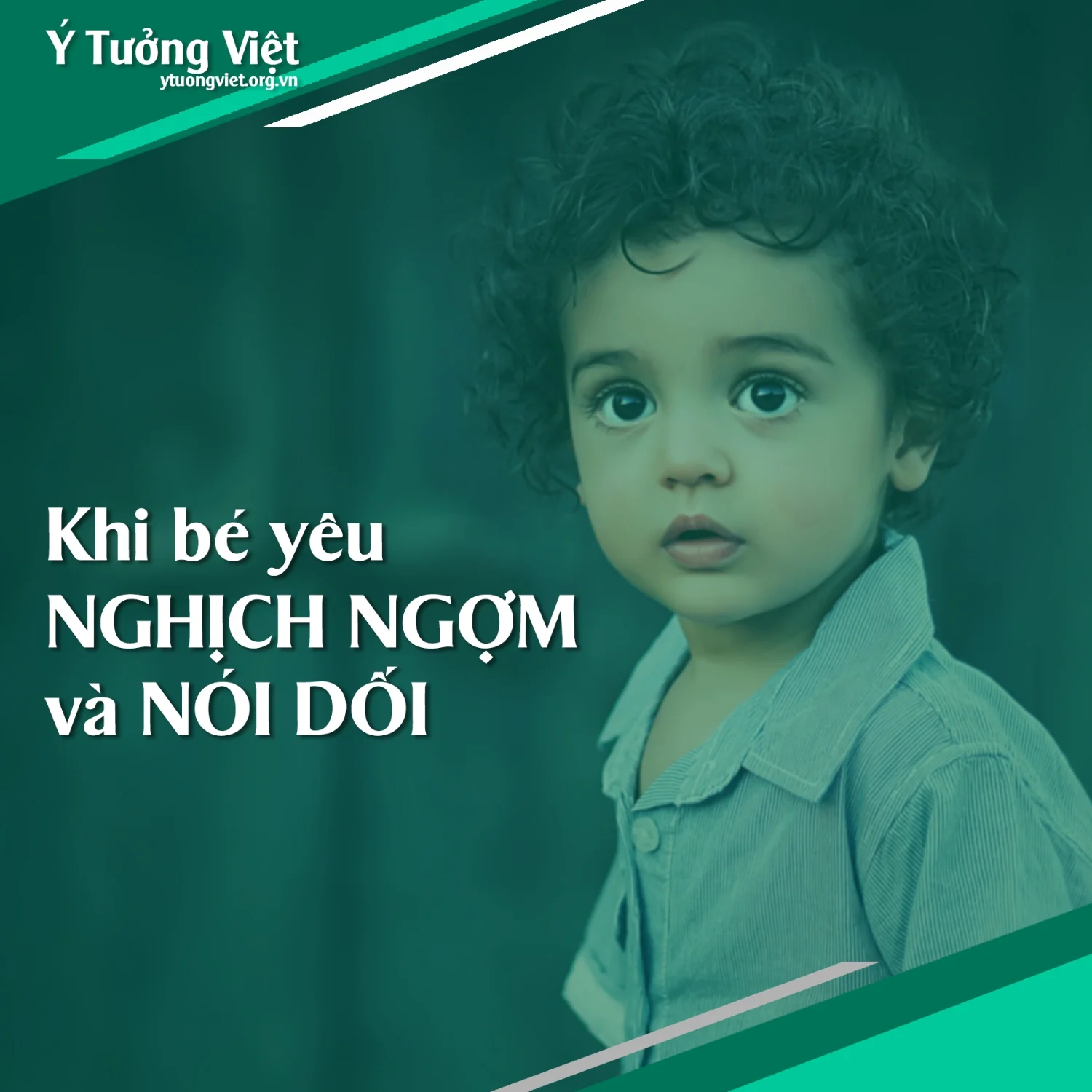 Tu Van Tam Ly Khi Be Yeu Nghich Ngom Va Noi Doi 1.webp