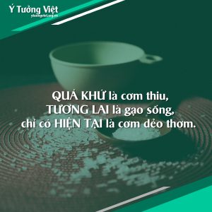 Tu Van Tam Ly Qua Khu La Com Thiu Tuong Lai La Gao Song Chi Co Hien Tai La Com Deo Thom.jpg
