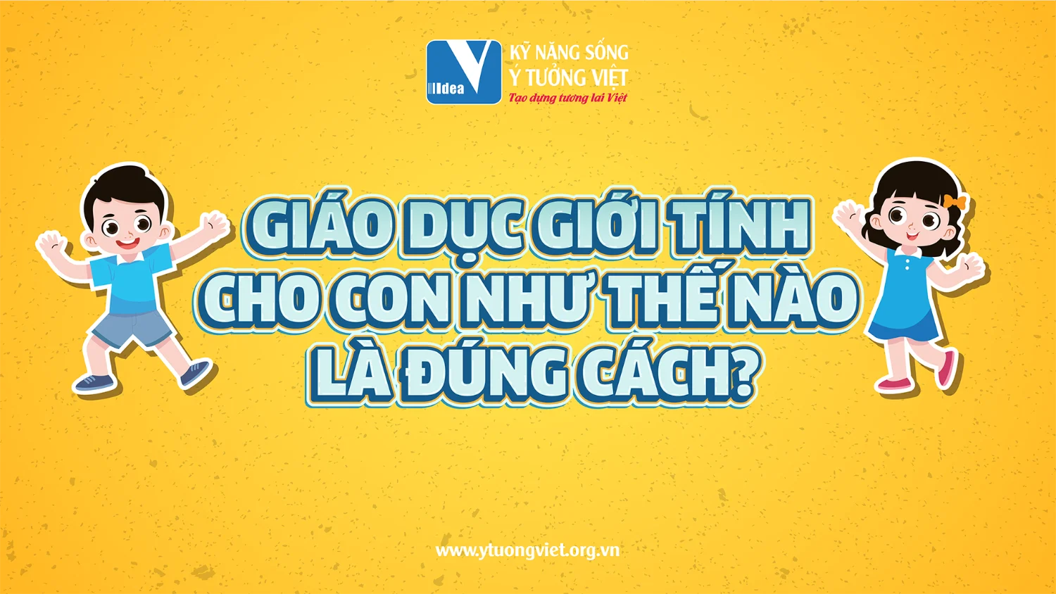 Giao Luu Truc Tuyen Giao Duc Gioi Tinh Cho Con Nhu The Nao La Dung Cach.png