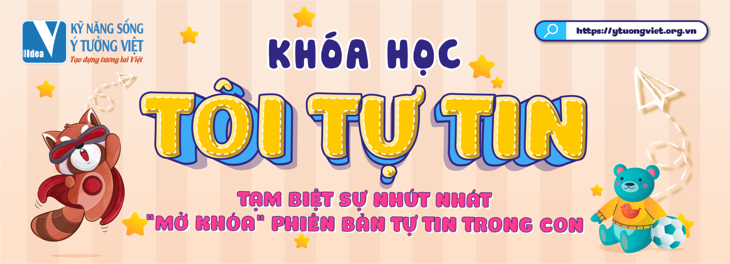 KhÓa HỌc TÔi TỰ Tin 2022 – TẠm BiỆt SỰ NhÚt NhÁt, “mỞ KhÓa” PhiÊn BẢn TỰ Tin Trong Con 002