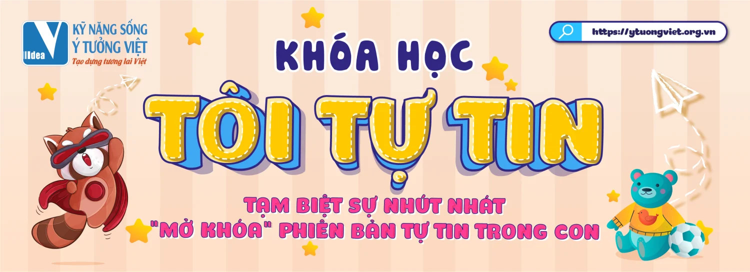 KhÓa HỌc TÔi TỰ Tin 2022 – TẠm BiỆt SỰ NhÚt NhÁt, “mỞ KhÓa” PhiÊn BẢn TỰ Tin Trong Con 002