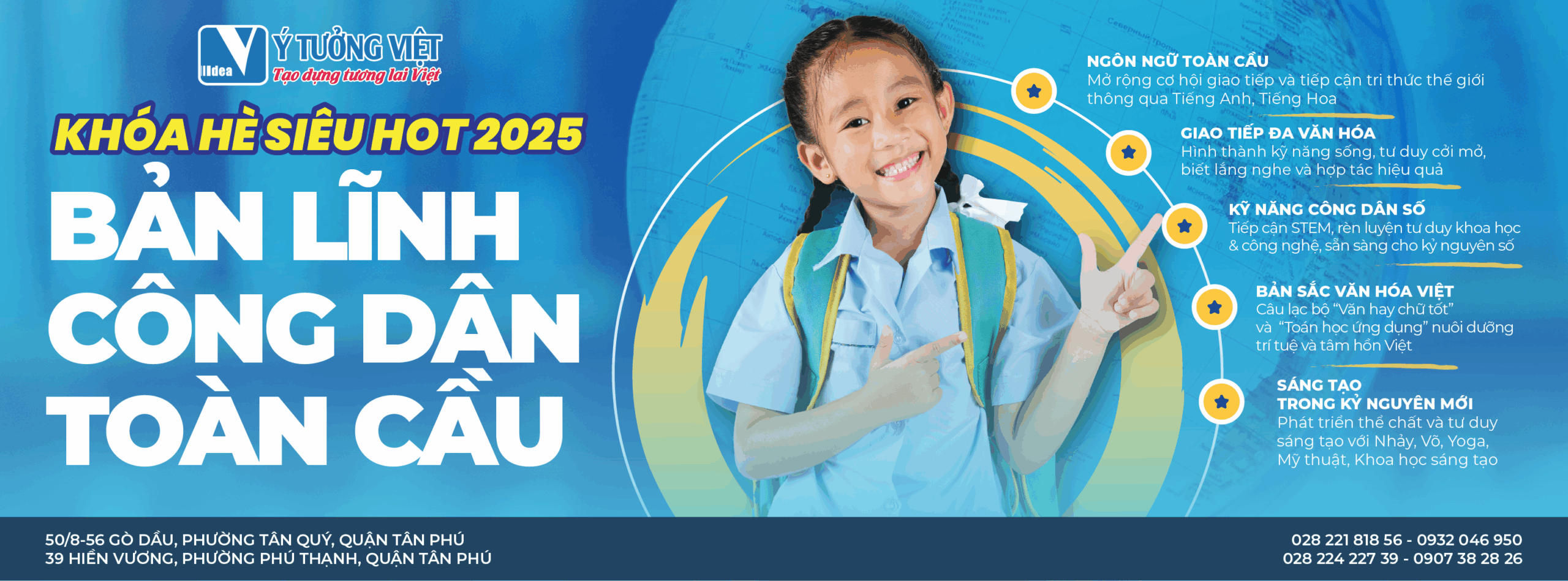 KHAI GIẢNG KHÓA BÁN TRÚ HÈ SIÊU HOT 2025: BẢN LĨNH CÔNG DÂN TOÀN CẦU & CÁC KHÓA KỸ NĂNG HÈ, DU LỊCH TRẢI NGHIỆM